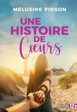 Une histoire de cœurs