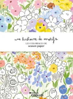 Une histoire de motifs - Les coloriages de Season Paper