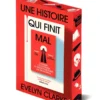 Une histoire qui finit mal - Le thriller machiavélique de V. E. Schwab et Cat Clarke