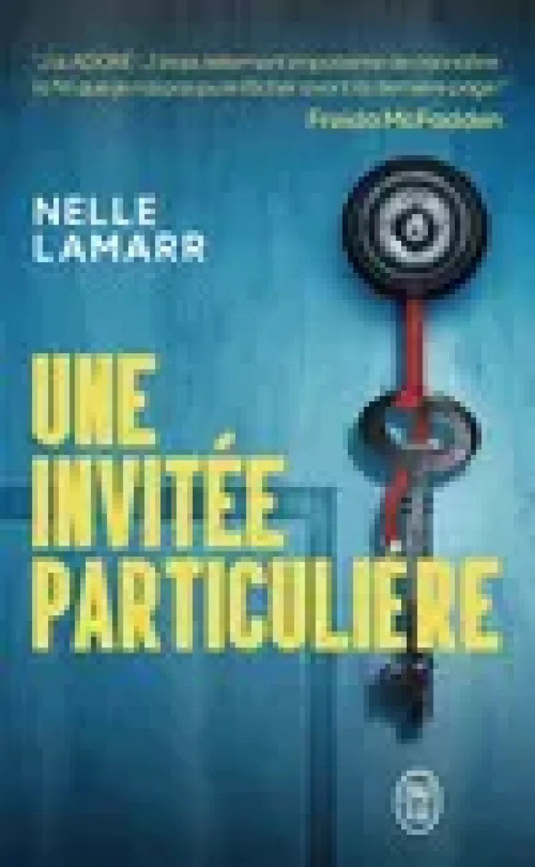 Une invitée particulière - Recommandé par l'autrice de La femme de ménage