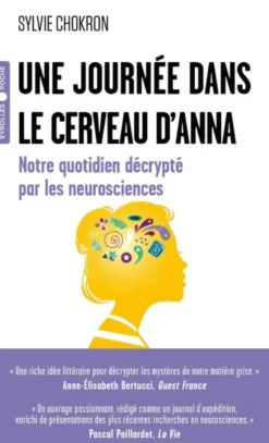 Une journée dans le cerveau d'Anna