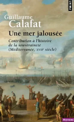 Une mer jalousée
