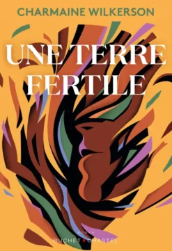 Une terre fertile