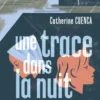 Une trace dans la nuit