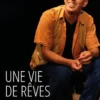 Une vie de rêves et de combats