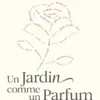 Un jardin comme un parfum