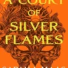 Un palais d'épines et de rosesA Court of Silver Flames