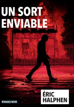 Un sort enviable