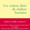 Un violent désir de chaleur humaine