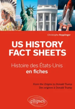 US History Fact Sheets - Histoire des Etats-Unis en fiches