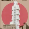 Vanishing Japan Modern Architecture, Gone But Not Forgotten /anglais
