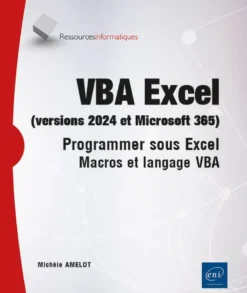 VBA Excel (versions 2024 et Microsoft 365)