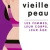 Vieille peau