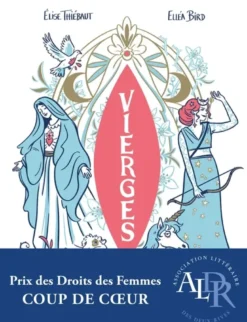 Vierges - La folle histoire de la virginité