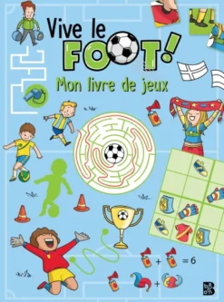 Vive le foot - Mon livre de jeux