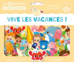 Vive les vacances ! - Ma pochette de gommettes repositionnables