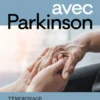 Vivre avec Parkinson