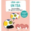 Vivre avec un TSA