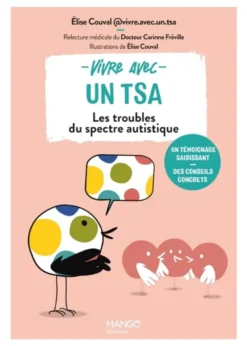 Vivre avec un TSA