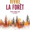 Vivre la forêt
