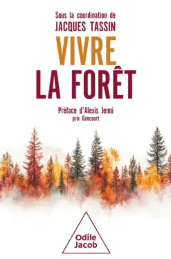 Vivre la forêt