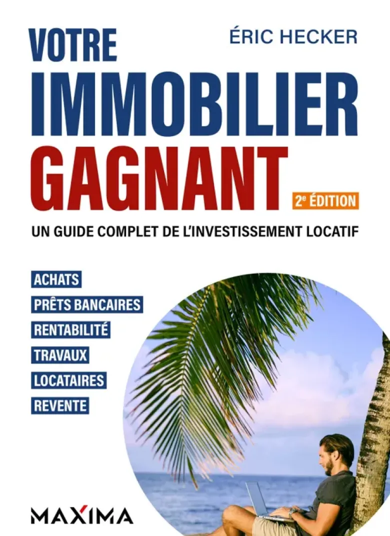 Votre immobilier gagnant - 2e éd.