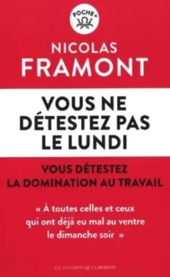 Vous ne détestez pas le lundi
