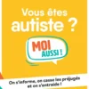 Vous êtes autiste ? Moi aussi !