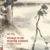 Voyage d'un peintre chinois en Bretagne (version luxe)