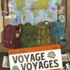 Voyage voyages - Prenez-vous au jeu de l'aventure !