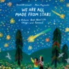We Are All Made From Stars
