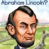 Who was abraham lincoln ?