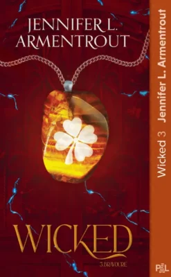 Wicked - Tome 03 Bravoure (poche)