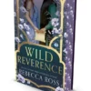 Wild Reverence - UK Special Hardback Edition