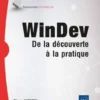 WINDEV - De la découverte à la pratique