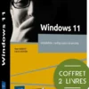 Windows 11 - Coffret de 2 livres : Installation, configuration et sécurité