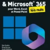 Windows 11 et Microsoft 365 pour les Nuls - Pour Word, Excel et PowerPoint