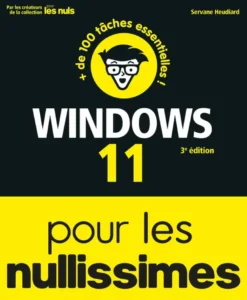 Windows 11 pour les Nullissimes - 3e édition