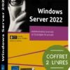 Windows Server 2022 - Coffret de 2 livres : Administration avancée et Stratégies de groupe