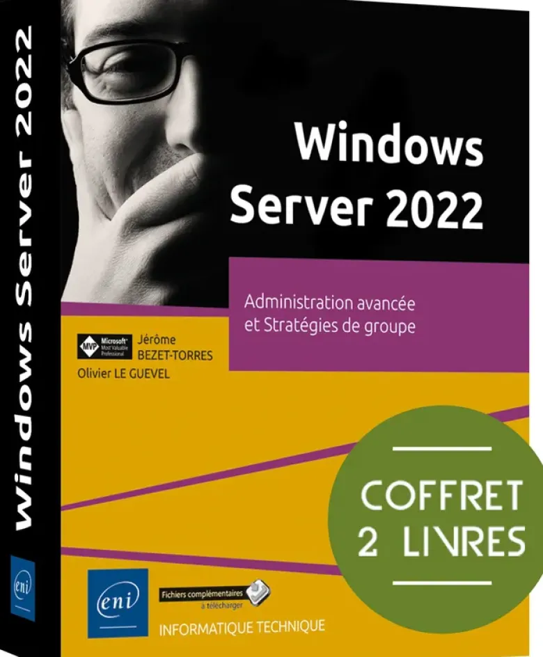 Windows Server 2022 - Coffret de 2 livres : Administration avancée et Stratégies de groupe