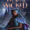 Wish of the wicked