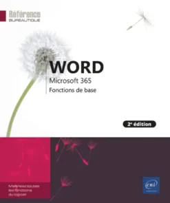 Word Microsoft 365 - Fonctions de base (2e édition)