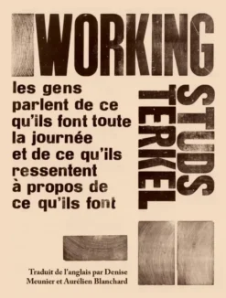 Working - Histoires orales du travail aux États-Unis