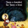 Yann o kousket ha Yann o lenn