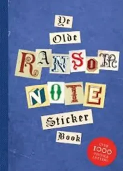 Ye Olde Ransom Note Sticker Book /anglais