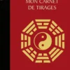 YI KING - Mon carnet de tirages