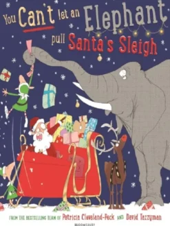 You Can't Let an Elephant Pull Santa's Sleigh